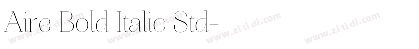 Aire Bold Italic Std字体转换